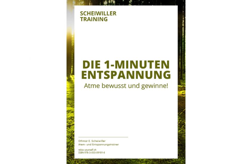 Die 1-Minuten Entspannung mit Othmar Scheiwiller